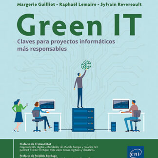 Green IT. Claves para proyectos informáticos más responsables