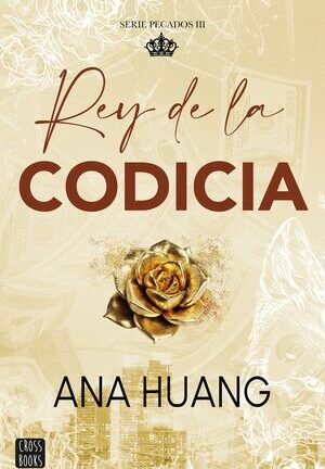 Rey de la codicia. Edición especial con cantos tintados. Serie Pecados 3
