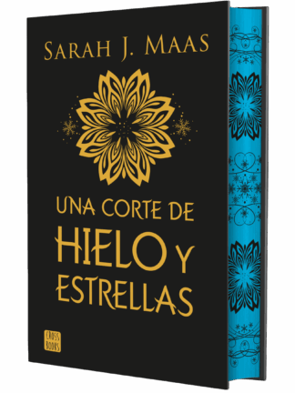 Una corte de hielo y estrellas. Edición especial Una corte de rosas y espinas 4. Edición especial con cantos tintados