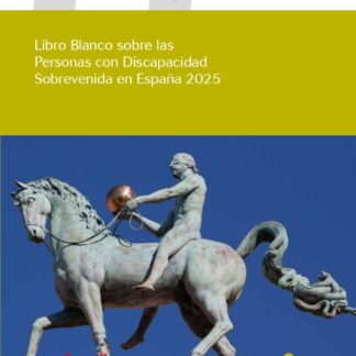 Libro blanco sobre las personas con discapacidad sobrevenida en España 2025