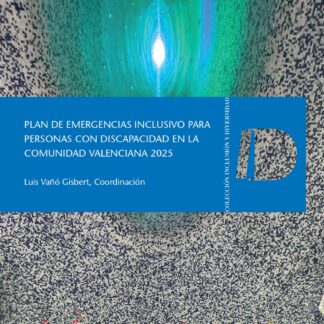Plan de emergencias inclusivo para personas con discapacidad en la Comunidad Valenciana 2025