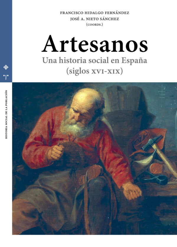 Artesanos / Francisco Hidalgo / José A. Nieto / 9788410263543