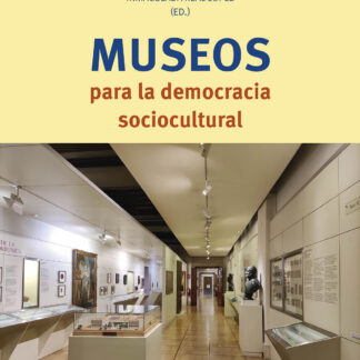 Museos para la democracia sociocultural