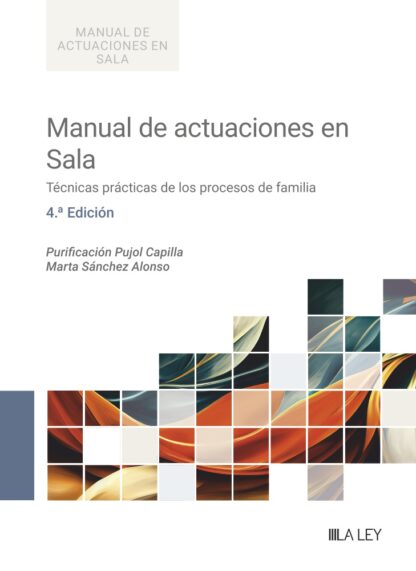 Manual de actuaciones en sala 2025 Técnicas prácticas de los procesos de familia