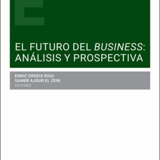 Futuro del business: análisis y prospectiva