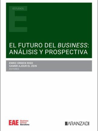 Futuro del business: análisis y prospectiva