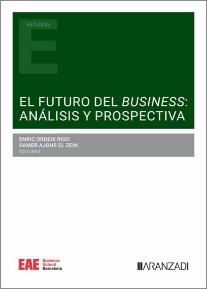 Futuro del business: análisis y prospectiva