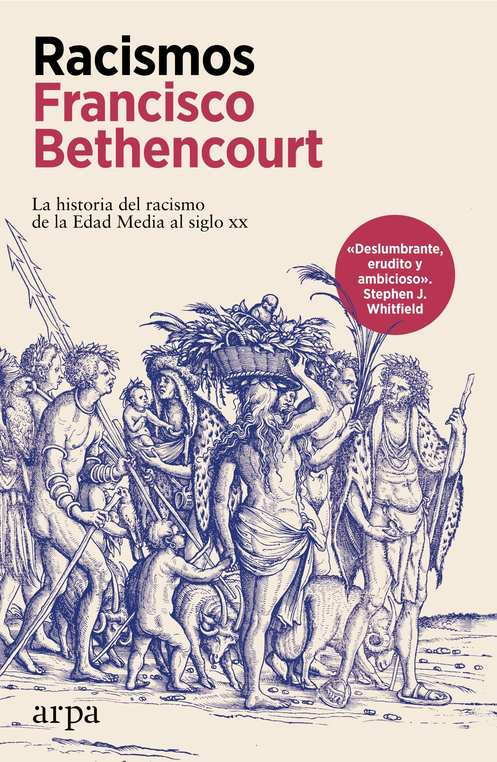 Racismos / Francisco Bethencourt / 9788410313392