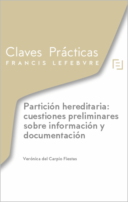 Partición hereditaria: cuestiones preliminares sobre información y documentación