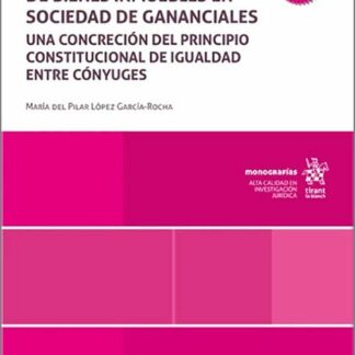 La inscripción registral de bienes inmuebles en sociedad de gananciales