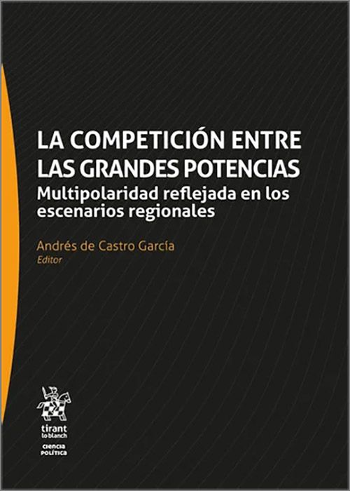 Competición entre grandes potencias/A. de Castro/9788410719903