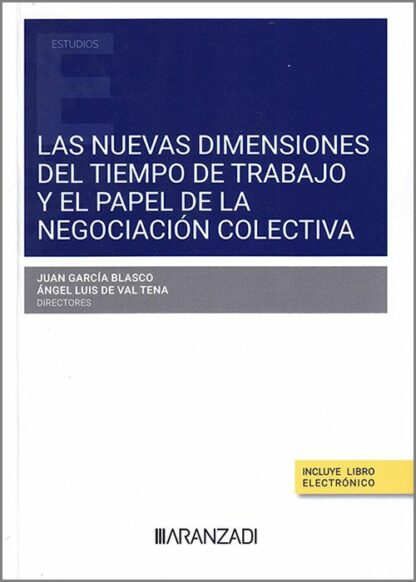 Las nuevas dimensiones del tiempo de trabajo y el papel de la negociación colectiva