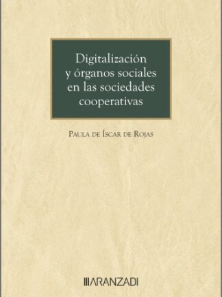 Digitalización y órganos sociales en las sociedades cooperativas