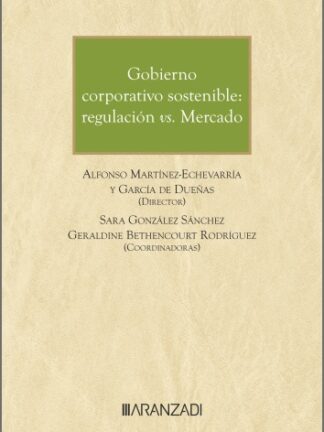 Gobierno corporativo sostenible: regulación vs. mercado