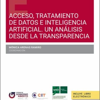 Acceso, tratamiento de datos e inteligencia artificial. Un análisis desde la transparencia