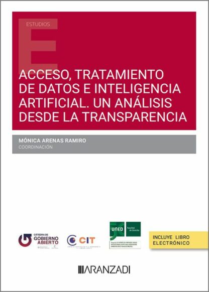 Acceso, tratamiento de datos e inteligencia artificial. Un análisis desde la transparencia