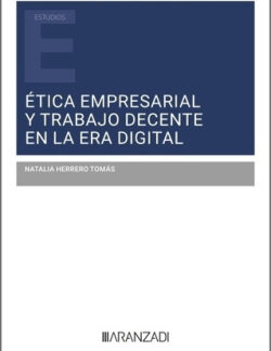 Ética empresarial y trabajo decente en la era digital