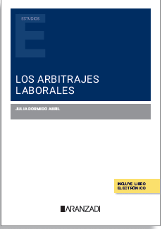 Los arbitrajes laborales /S. Dormido Bencomo / 9788410850569