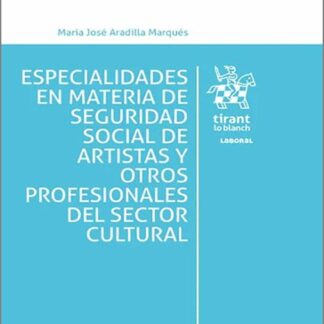 Especialidades en materia de Seguridad Social y otros profesionales del sector cultural