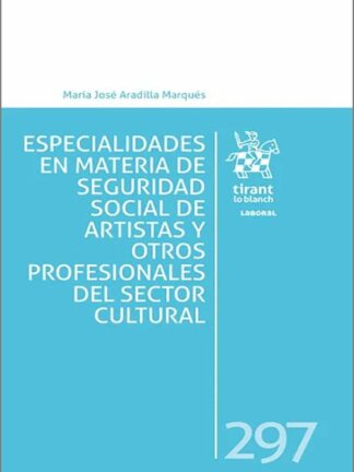 Especialidades en materia de Seguridad Social y otros profesionales del sector cultural
