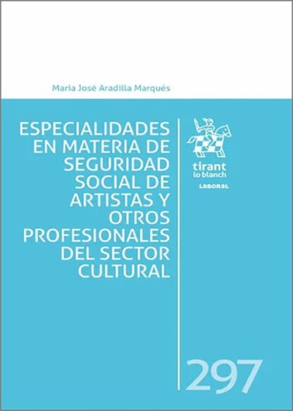 Especialidades en materia de Seguridad Social y otros profesionales del sector cultural