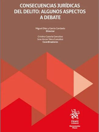 Consecuencias jurídicas del delito: algunos aspectos a debate