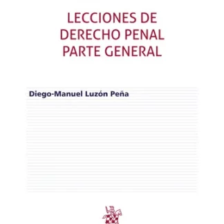 Lecciones de Derecho penal. Parte General