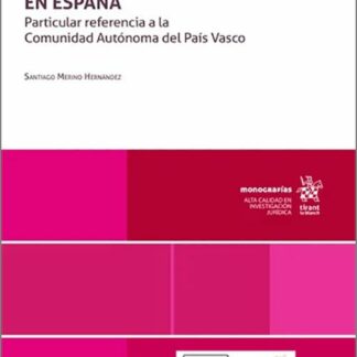 Cooperativas de viviendas en España. Particular referencia a la Comunidad Autónoma del País Vasco