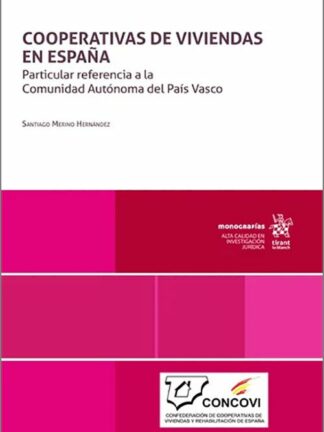 Cooperativas de viviendas en España. Particular referencia a la Comunidad Autónoma del País Vasco
