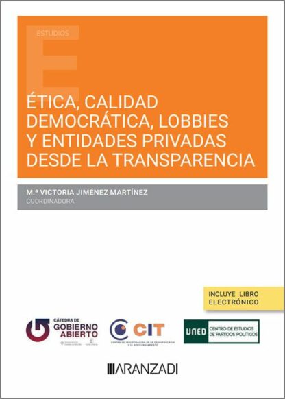 Ética, calidad democrática, lobbies y entidades privadas