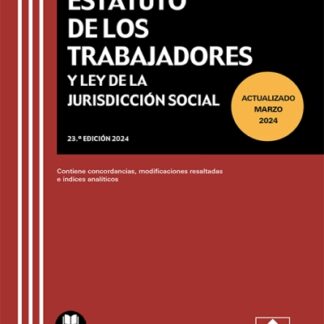 Estatuto de los Trabajadores y Ley de Jurisdicción Social 2025
