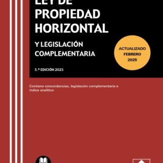 Ley de propiedad horizontal y legislación complementaria 2025