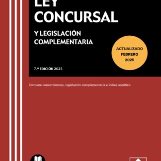 Ley Concursal y legislación complementaria 2025