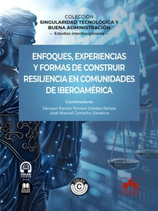 Enfoques, experiencias y formas de construir resiliencia en comunidades de Iberoamérica