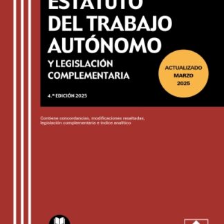 Estatuto del trabajo autónomo y legislación complementaria 2025