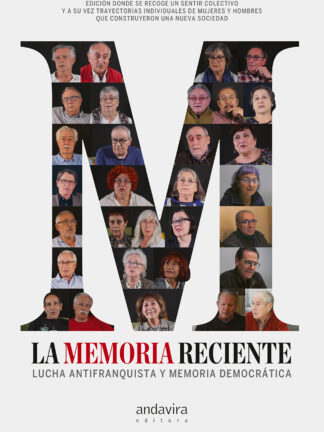 Memoria reciente. Lucha antifranquista y memoria democrática
