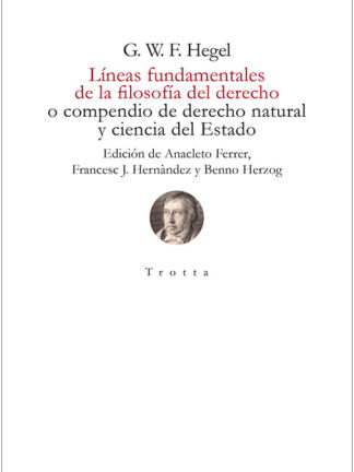 Líneas fundamentales de la filosofía del derecho o compendio de derecho natural y ciencia del Estado