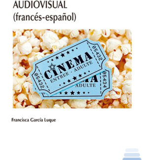 Manual de traducción audiovisual ( Francés-Español)