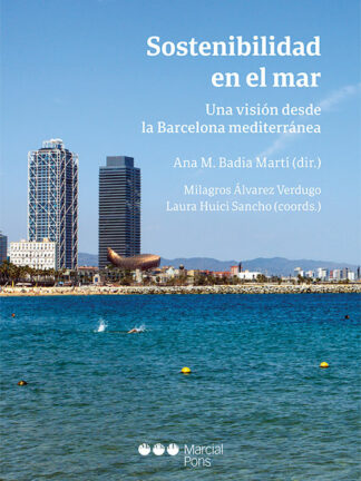 Sostenibilidad en el mar. Una visión desde la Barcelona mediterránea