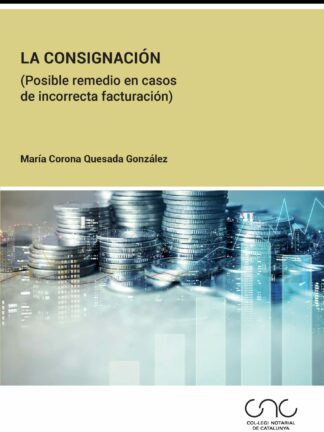 Consignación. (Posible remedio en casos de incorrecta facturación)