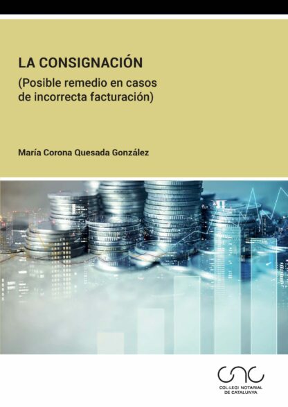 Consignación. (Posible remedio en casos de incorrecta facturación)