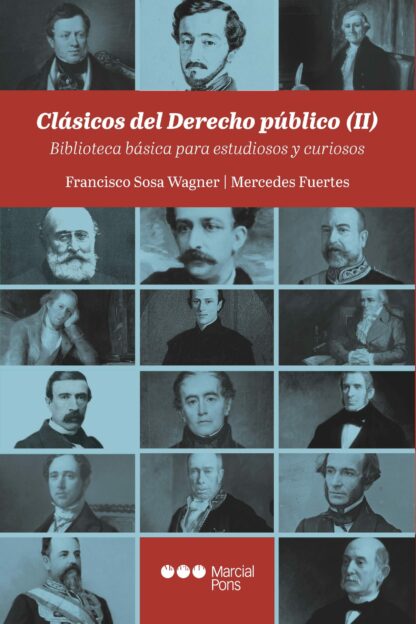 Clásicos del derecho público (II) Biblioteca básica para estudiosos y curiosos