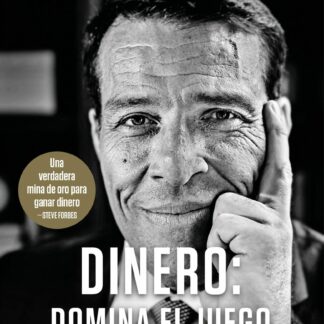 Dinero: domina el juego Cómo alcanzar la libertad financiera en 7 pasos