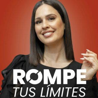 Rompe tus límites. 20 estrategias para crear tu propio negocio digital