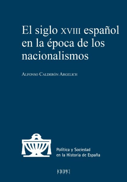 Siglo XVIII español en la época de los nacionalismos