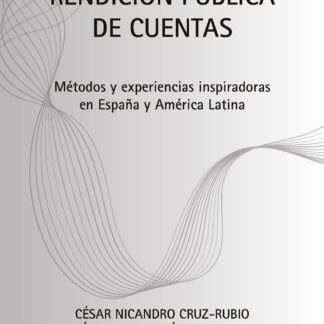 Rendición pública de cuentas. Métodos y experiencias inspiradoras en España y América Latina (2024)