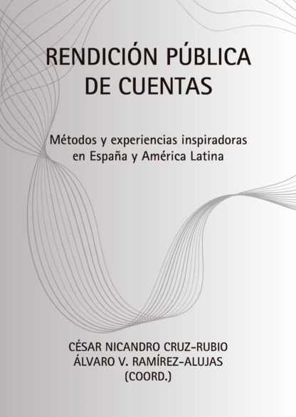 Rendición pública de cuentas. Métodos y experiencias inspiradoras en España y América Latina (2024)