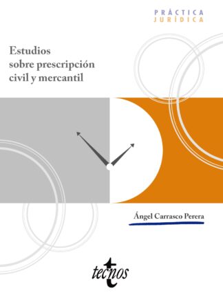 Estudios sobre prescripción civil y mercantil