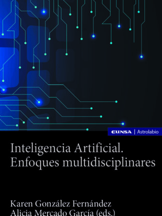 Inteligencia Artificial. Enfoques multidisciplinares