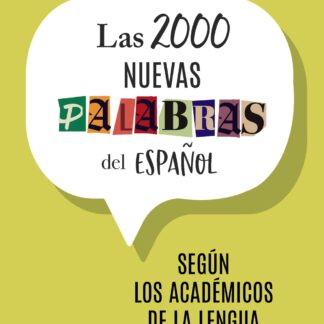 Las 2000 nuevas palabras del español